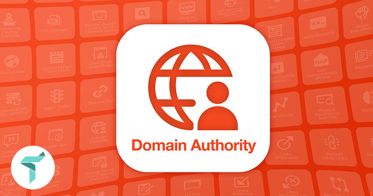 Domain Authority: آیا این یک عامل رتبه بندی گوگل است؟