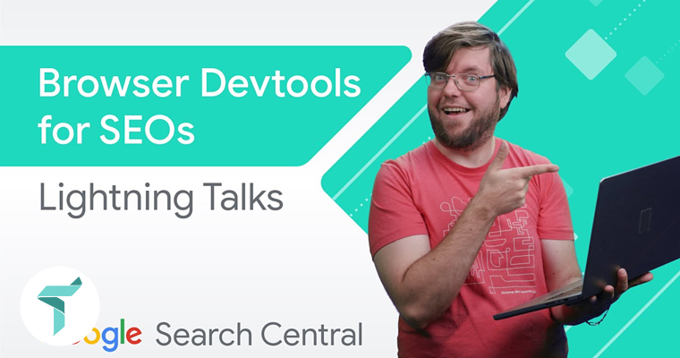 مشاوره تخصصی گوگل در مورد عیب یابی SEO با DevTools